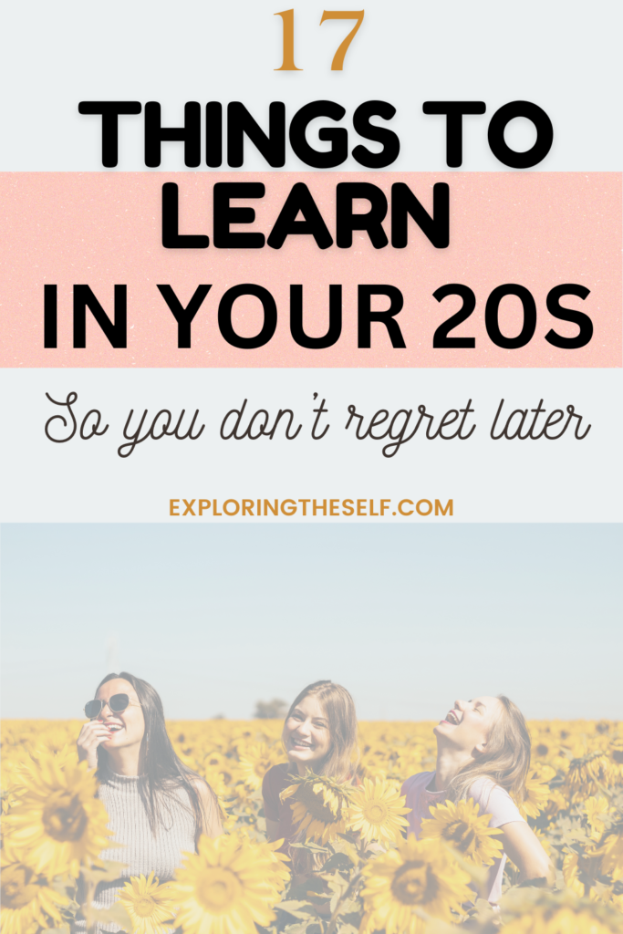 17 Things You Must Start Doing in your 20s for a Regret-Free Life