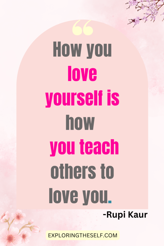 Love Yourself: 21 Best Self-Love Quotes To Remind You